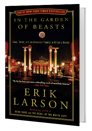 In The Garden Of Beasts Erik Larson